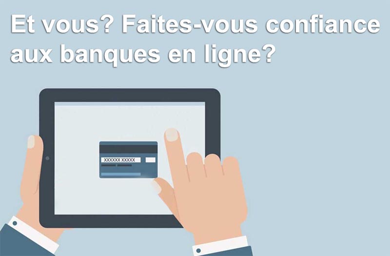 confiance banque en ligne