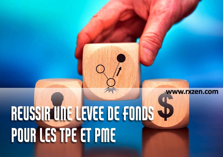 Réussir une levée de fonds pour les TPE et PME